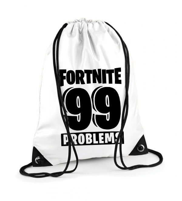 fortnite 99 problems Poliészter Tornazsák