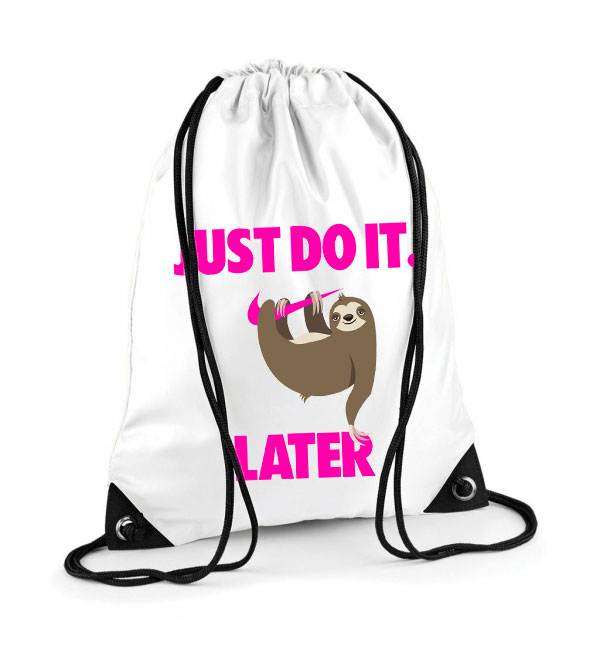 lajhár just do it later Poliészter Tornazsák