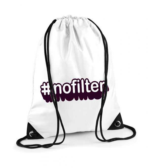 nofilter hashtag hessteg Poliészter Tornazsák