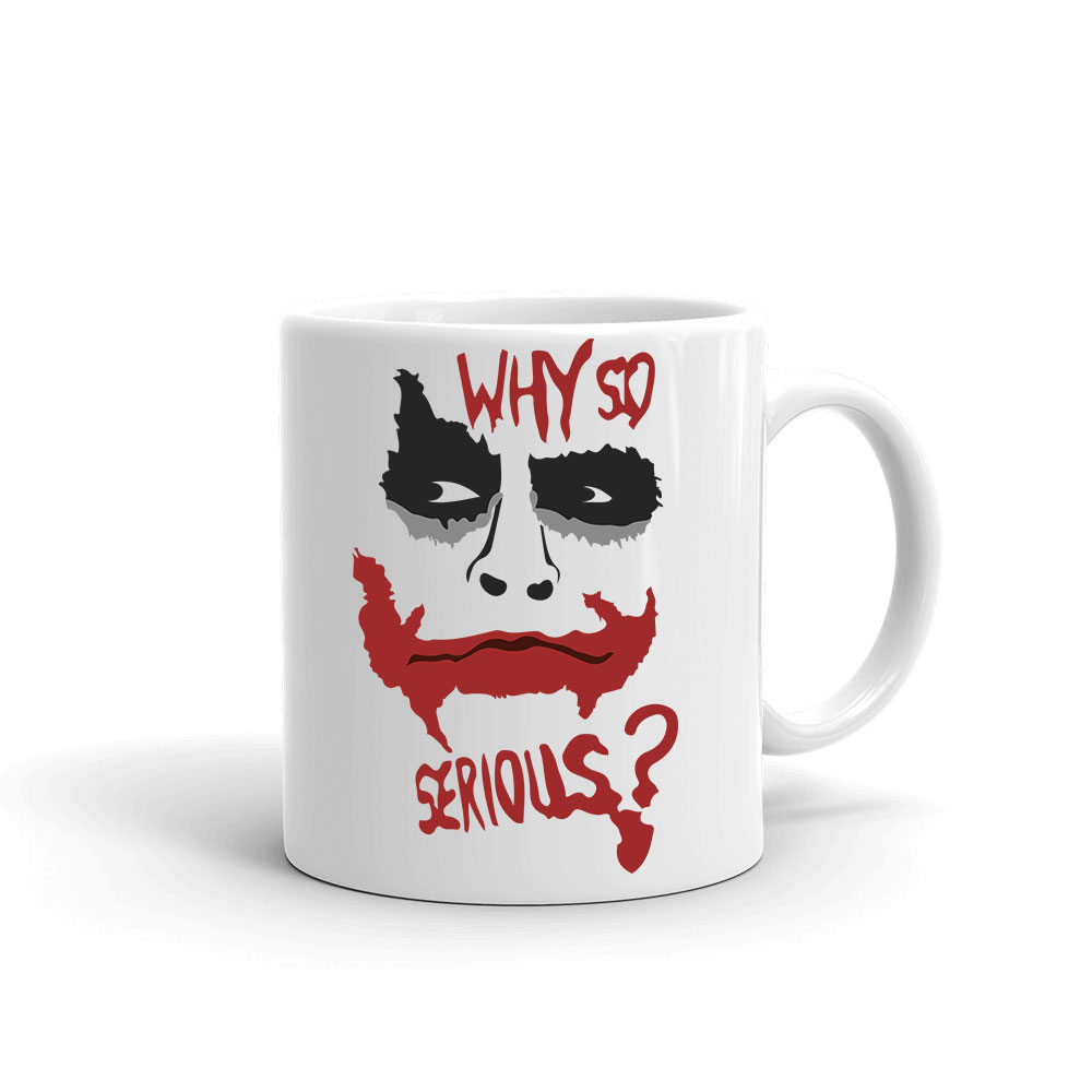 why so serious Joker Bögre