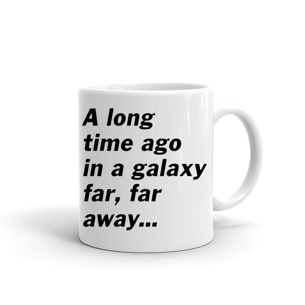 Star Wars Intro Long Time Ago In A Galaxy Bögre
