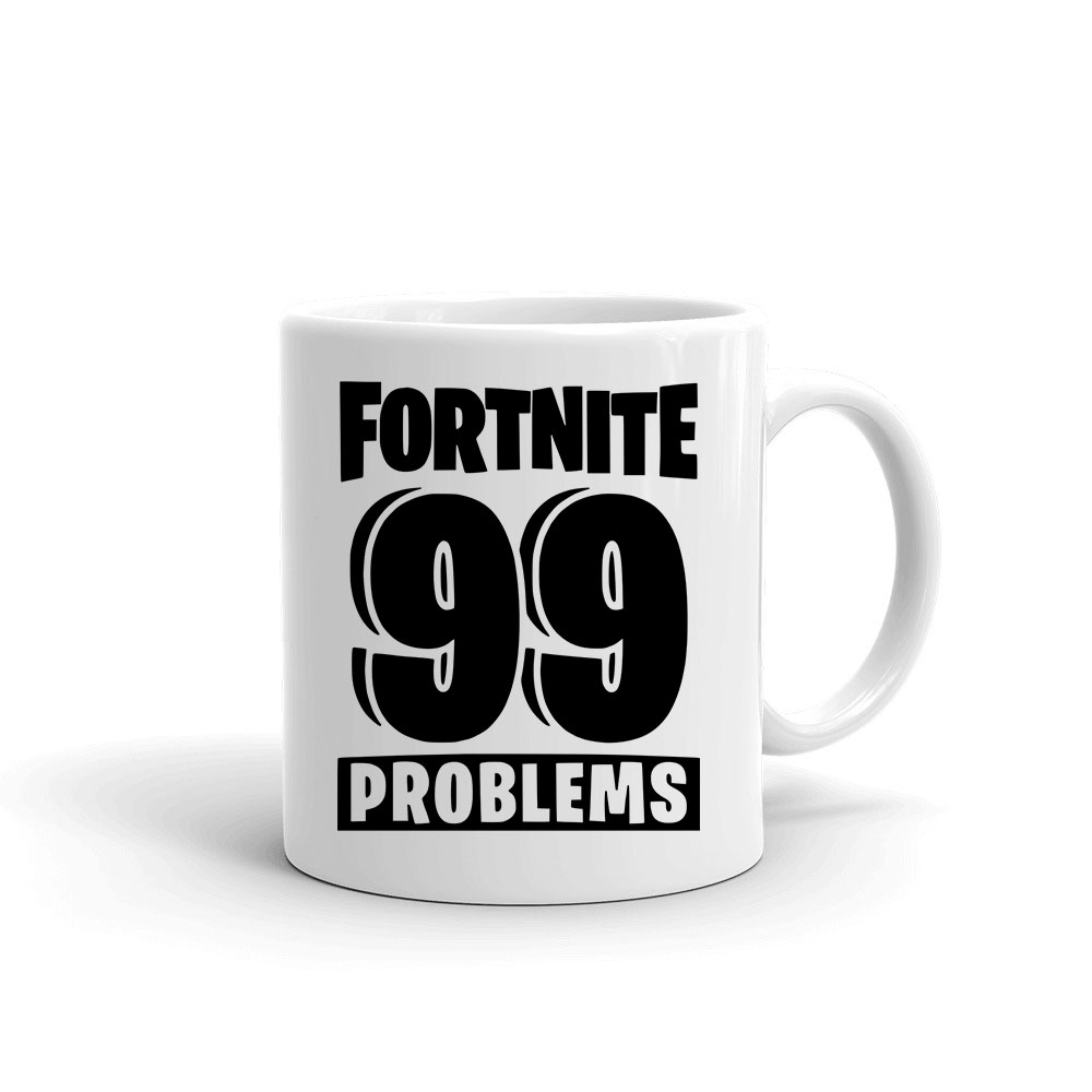 fortnite 99 problems Bögre