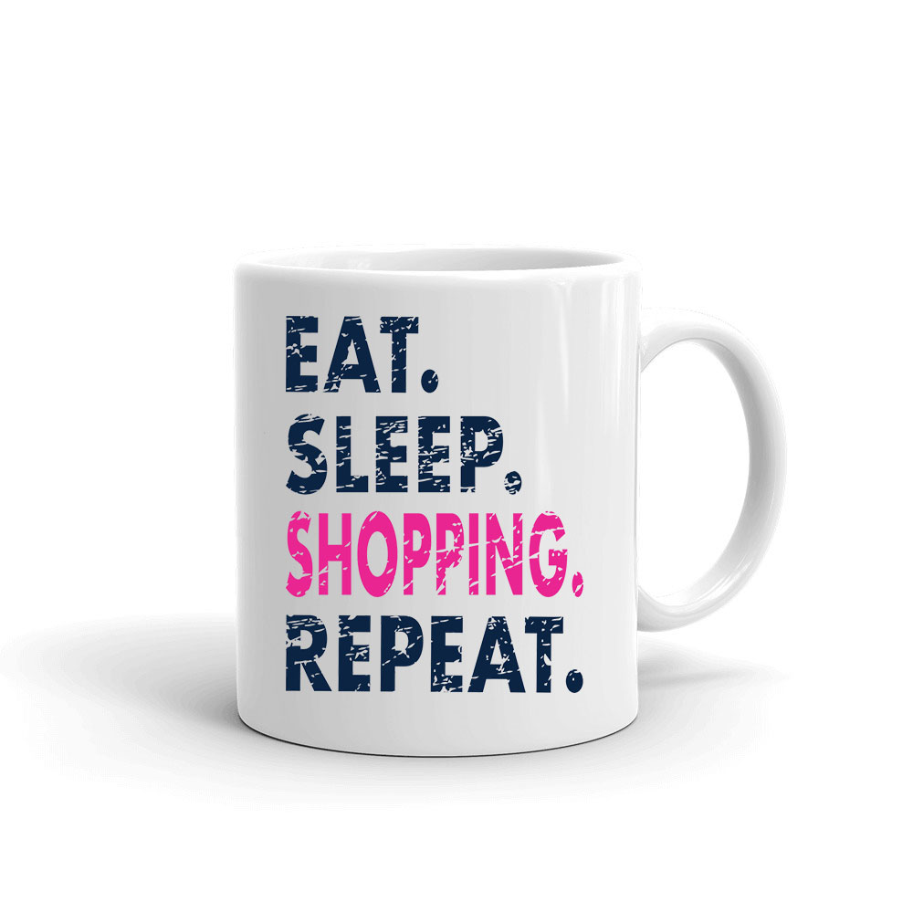eat sleep shopping shoppingolás Bögre