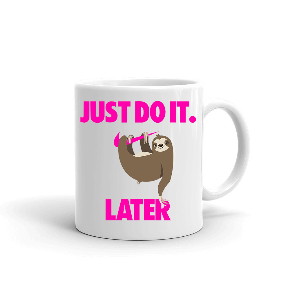 lajhár just do it later Bögre