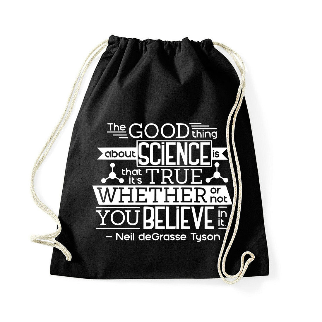 Good Think About Science Neil DeGrasse Tyson Idézet Fekete Tornazsák