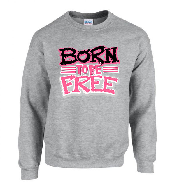 Born To Be Free szabadság szabadnak születttem Sportszürke Férfi Pulóver