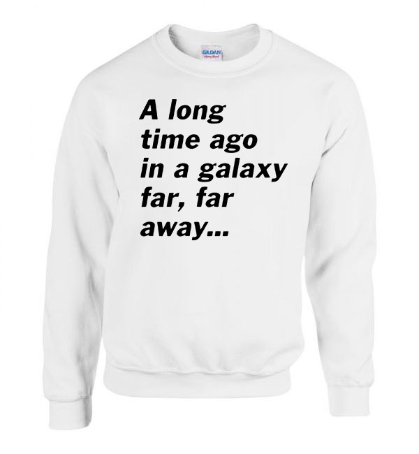 Star Wars Intro Long Time Ago In A Galaxy Fehér Férfi Pulóver
