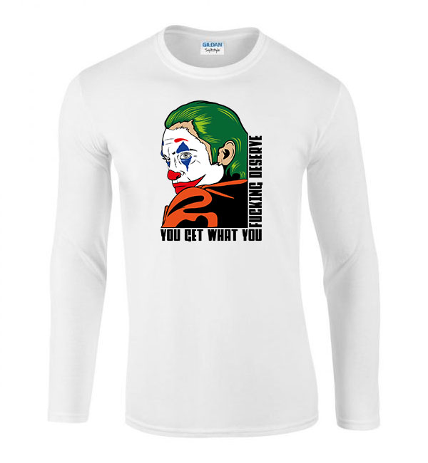 joker you get what you fucking deserve Fehér Férfi Hosszú Ujjú Póló