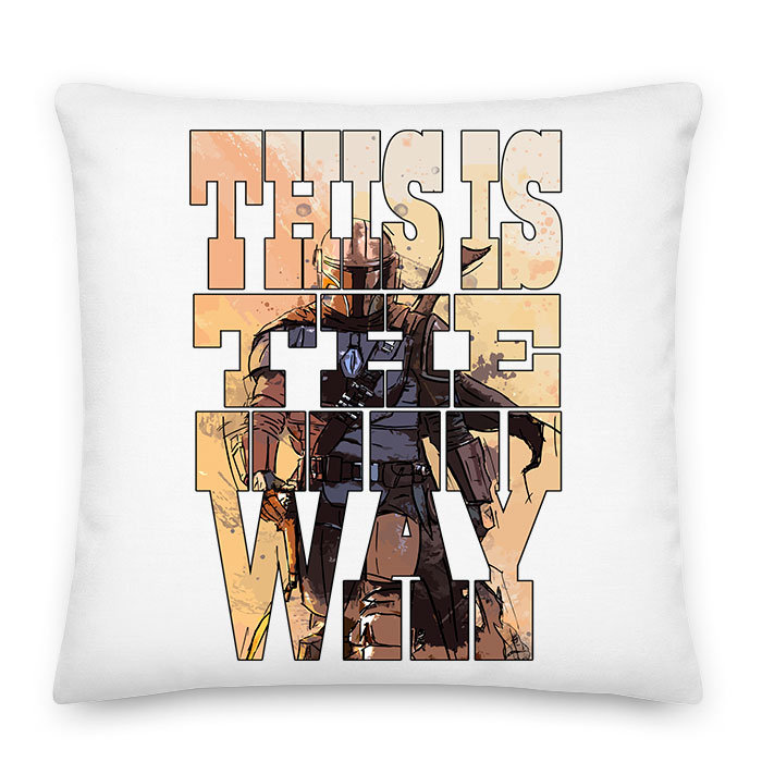 this is the way a mandalorian  Párnahuzat