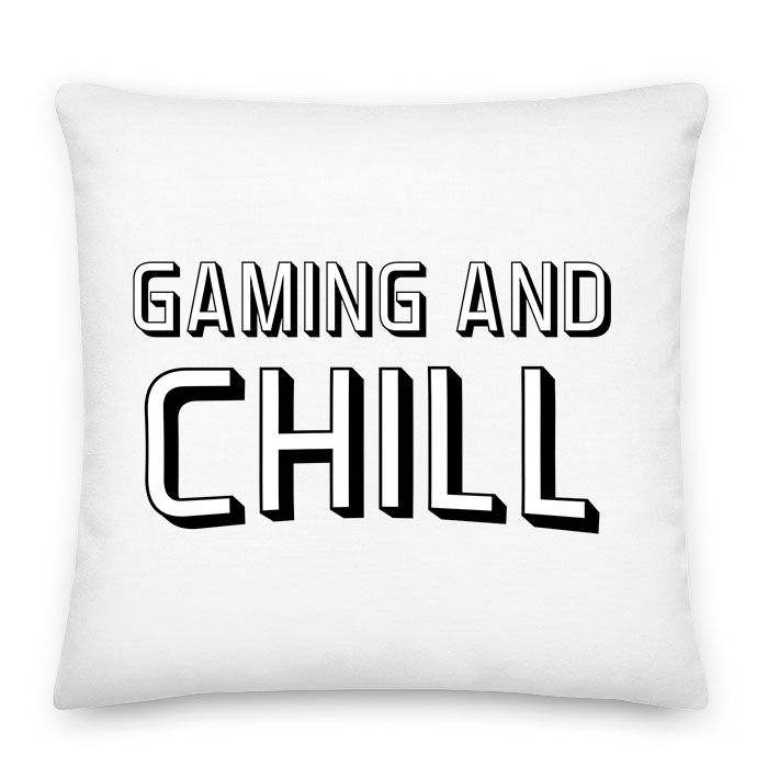 Gaming And Chill Gamer Párnahuzat