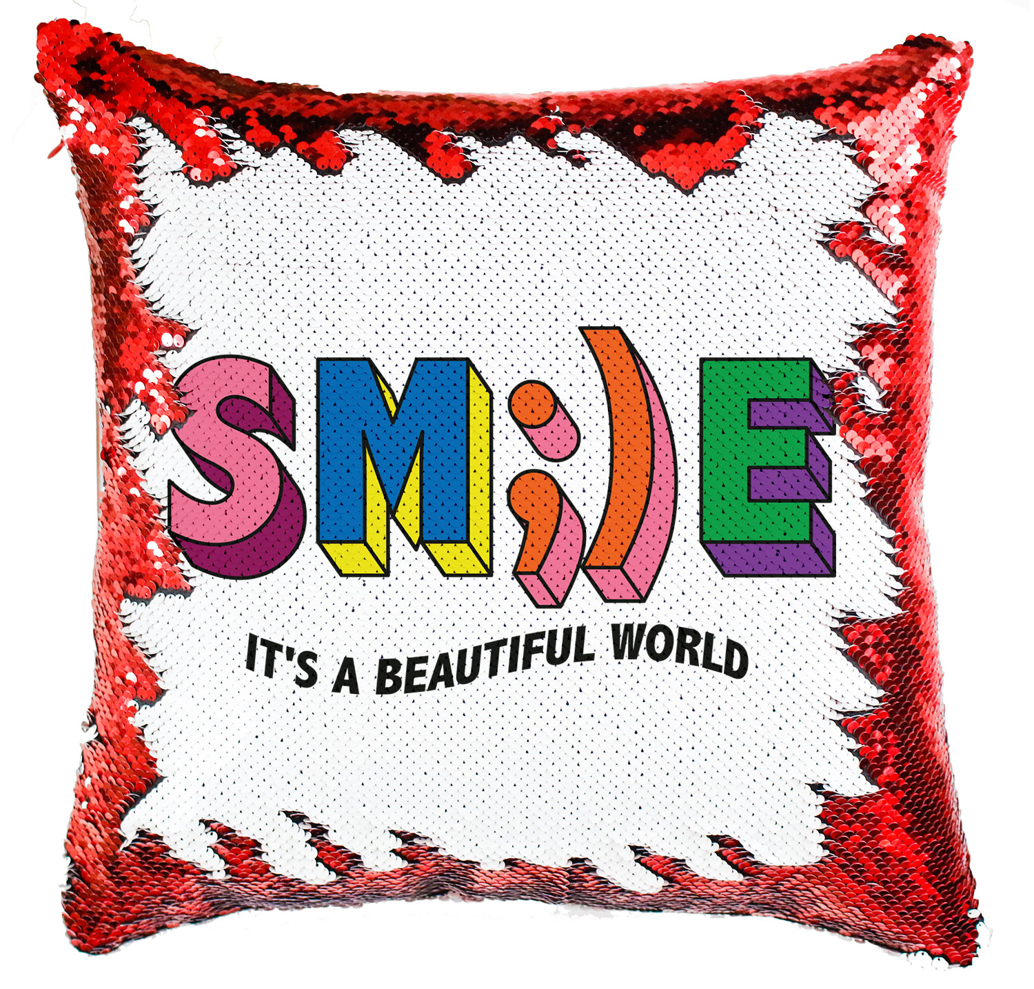 Smile mosolyogj its a beautiful world Simiflitteres Párnahuzat