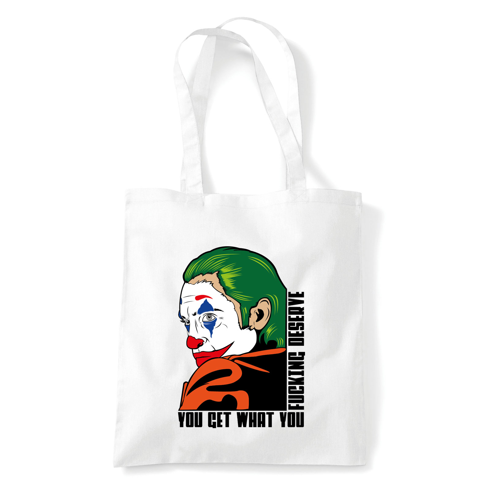joker you get what you fucking deserve Fehér Shopper Vászontáska