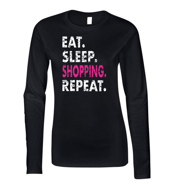 eat sleep shopping shoppingolás Fekete Női Hosszú Ujjú Póló