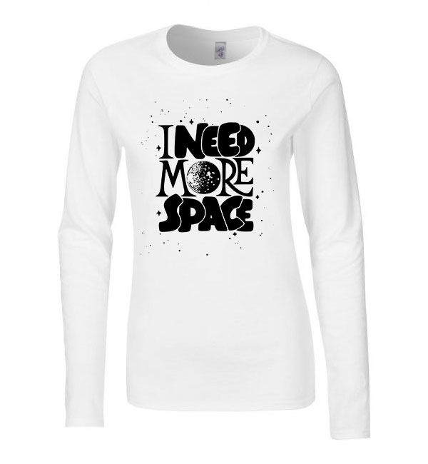 i need more space űr Fehér Női Hosszú Ujjú Póló