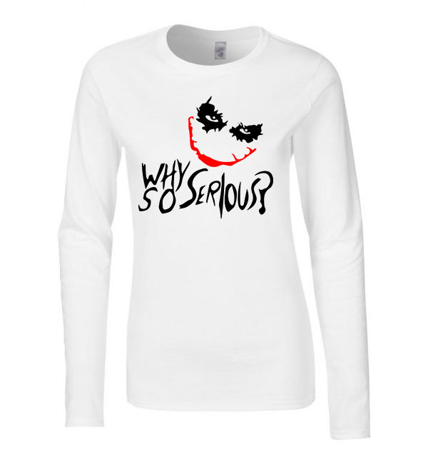Joker Why So Serious Fehér Női Hosszú Ujjú Póló