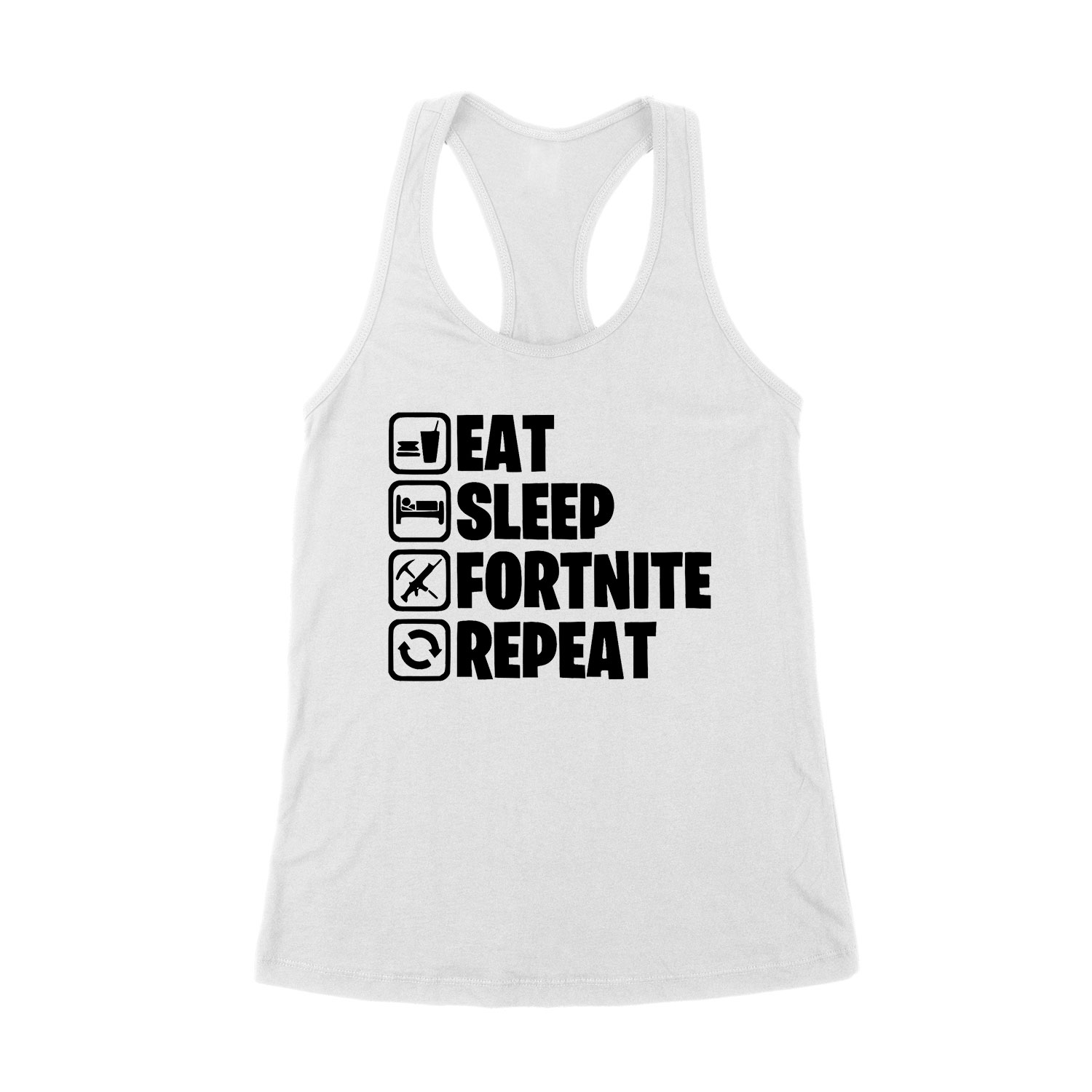 eat sleep fortnite repeat Fehér Női Trikó