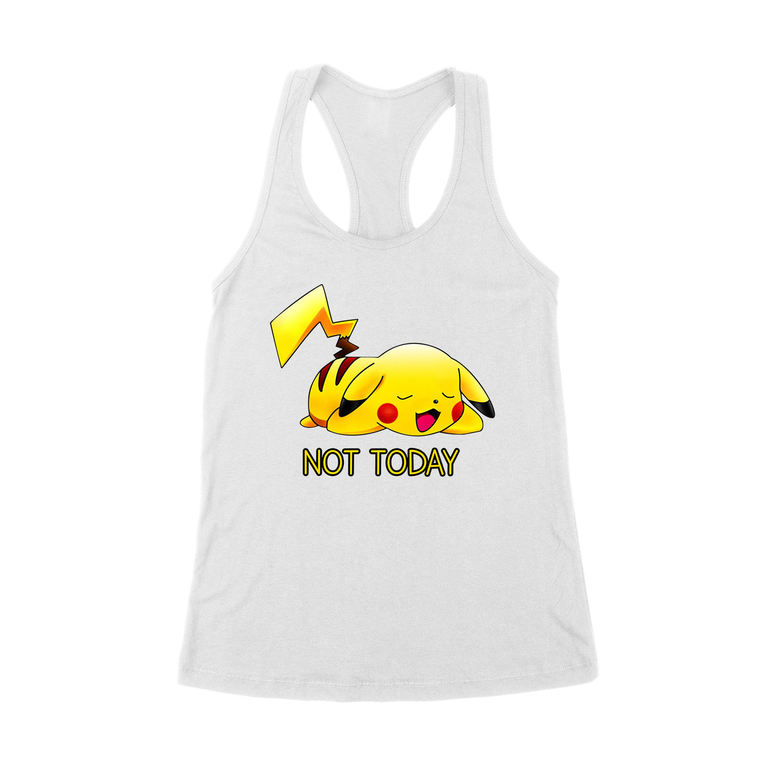 not today pikachu pokemon Fehér Női Trikó