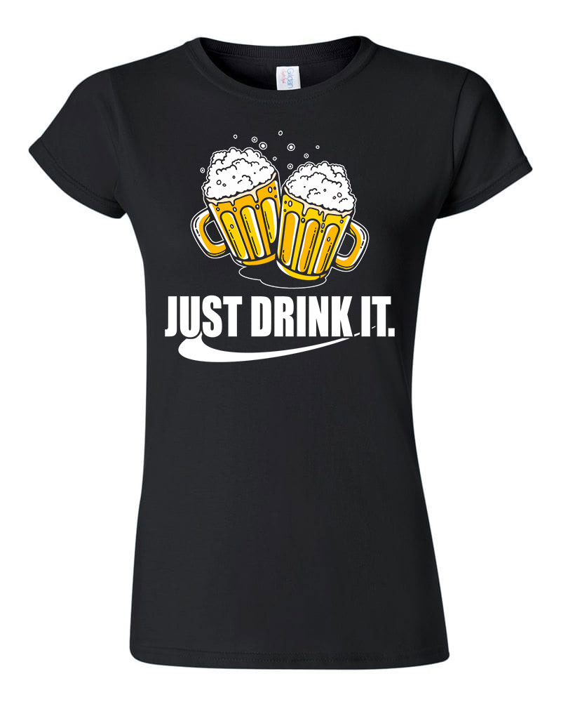 just drink it sör alkohol Fekete Női Póló