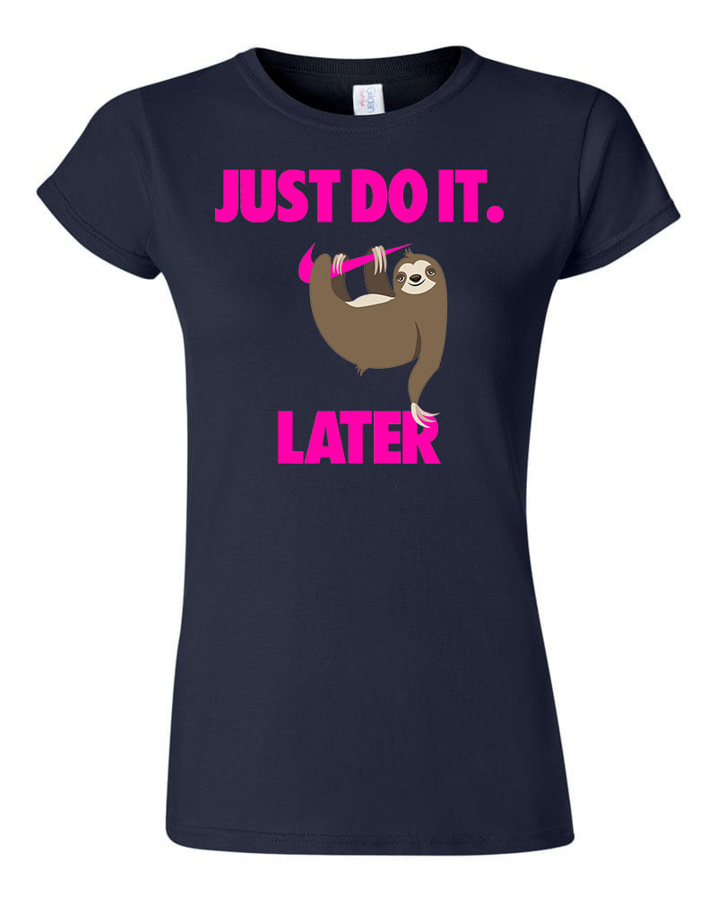 lajhár just do it later Sötétkék Női Póló