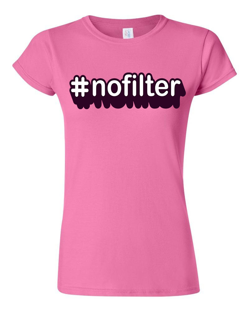 nofilter hashtag hessteg Rózsaszín Női Póló