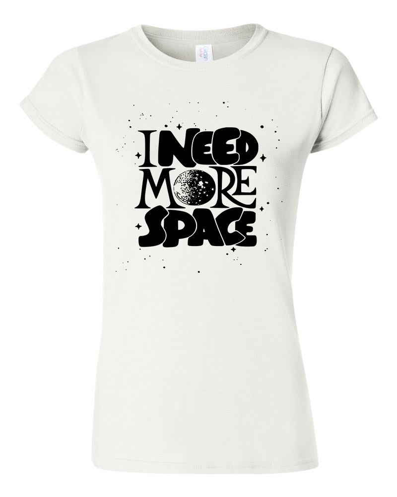i need more space űr Fehér Női Póló