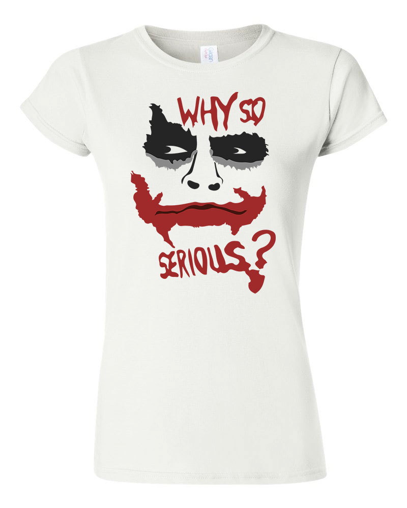 why so serious Joker Fehér Női Póló