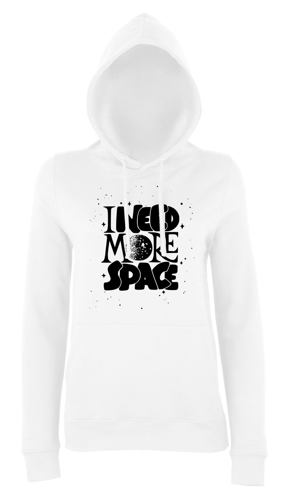 i need more space űr Fehér Női Kapucnis Pulóver