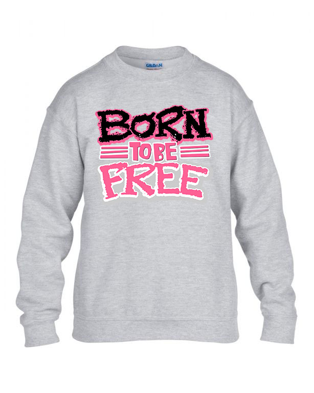 Born To Be Free szabadság szabadnak születttem Sportszürke Gyerek Pulóver