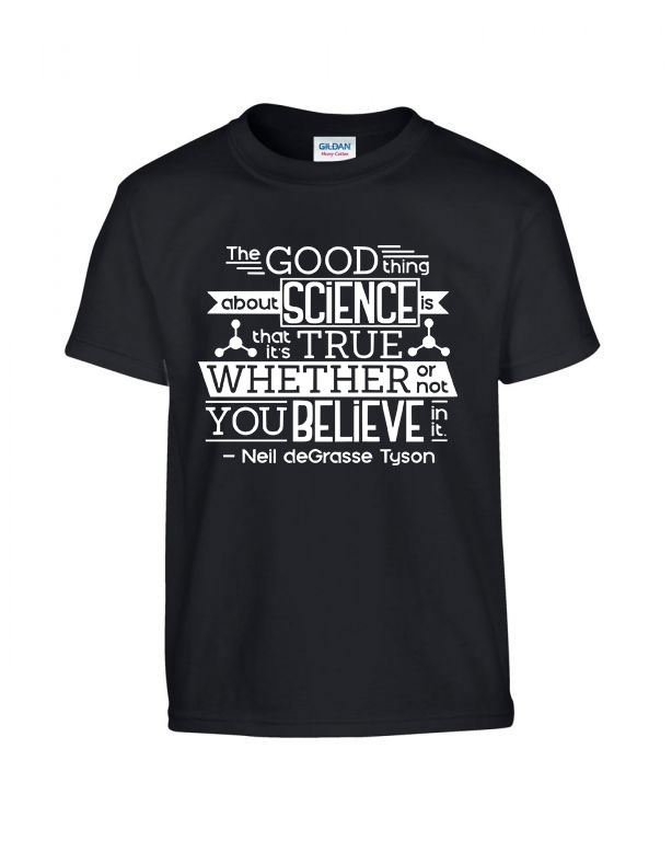 Good Think About Science Neil DeGrasse Tyson Idézet Fekete Gyerek Póló